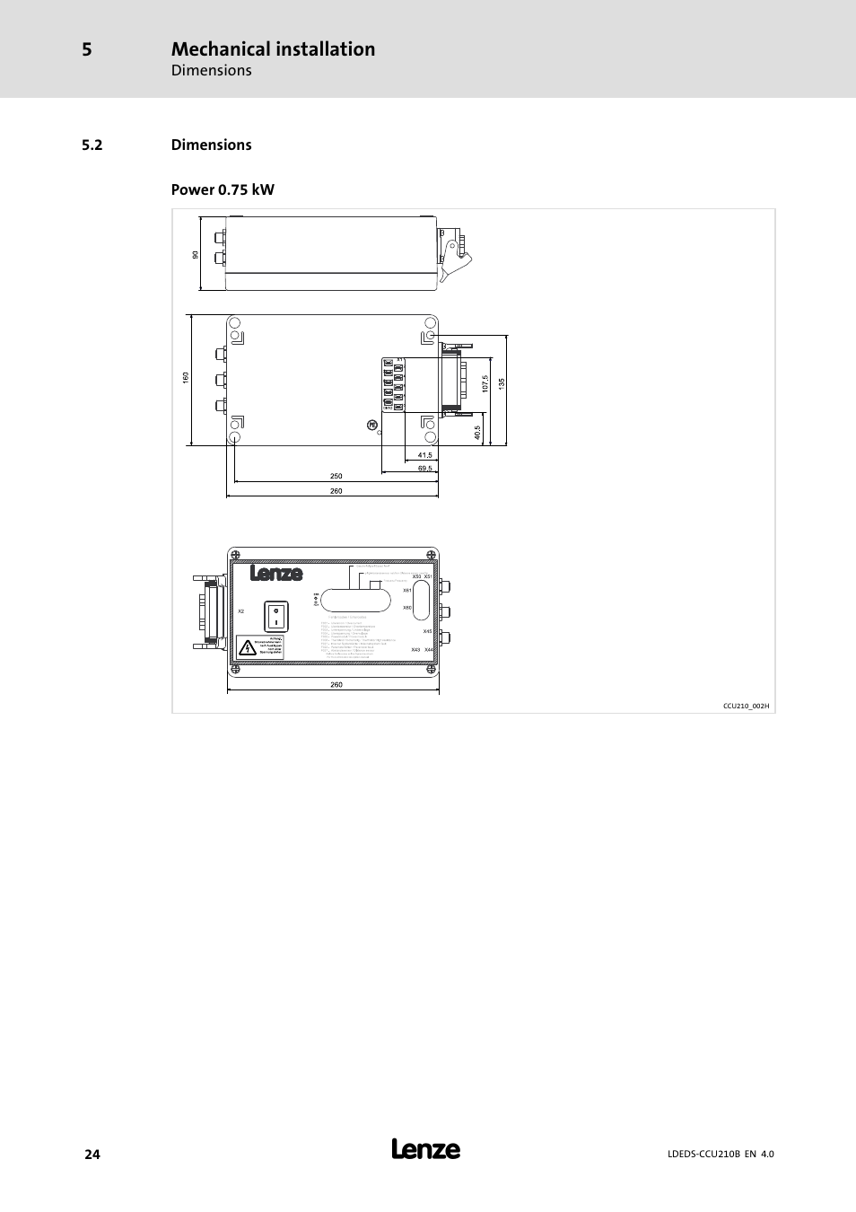 2 dimensions, Dimensions, Mechanical installation | Lenze LDECBBF1xxxxxxHx User Manual | Page 24 / 110