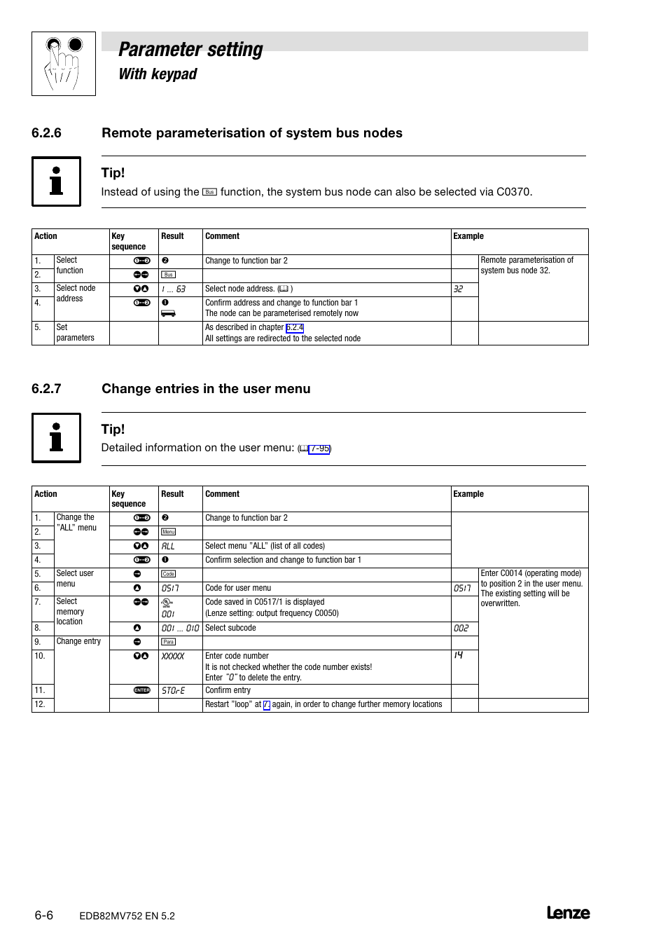 6 remote parameterisation of system bus nodes, 7 change entries in the user menu, Remote parameterisation of system bus nodes | Change entries in the user menu, Parameter setting, With keypad, 6 remote parameterisation of system bus nodes tip, 7 change entries in the user menu tip | Lenze 8200 motec frequency inverter 0.25kW-7.5kW User Manual | Page 61 / 270