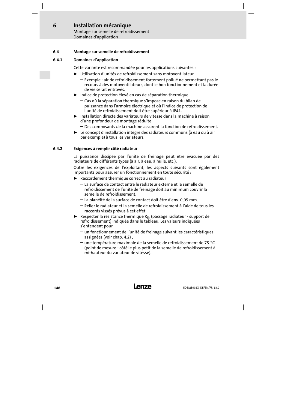 Montage sur semelle de refroidissement, Domaines d'application, Exigences à remplir côté radiateur | Domaines d’application, Sur semelle de refroidissement) (voir chap. 6.4, Installation mécanique | Lenze EMB9352−C User Manual | Page 148 / 174