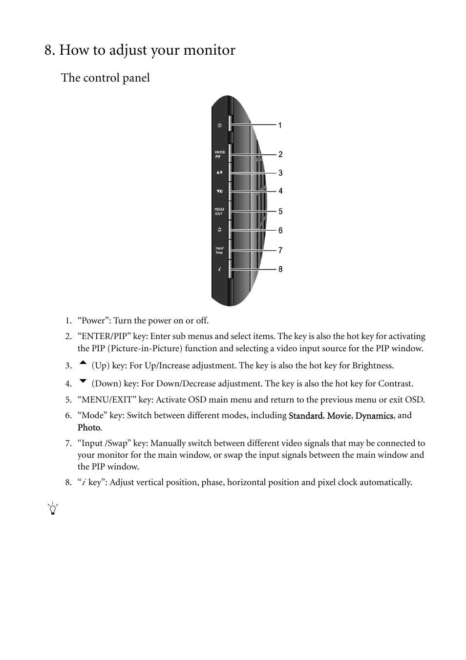 How to adjust your monitor, The control panel | BenQ FP241W User Manual | Page 27 / 46