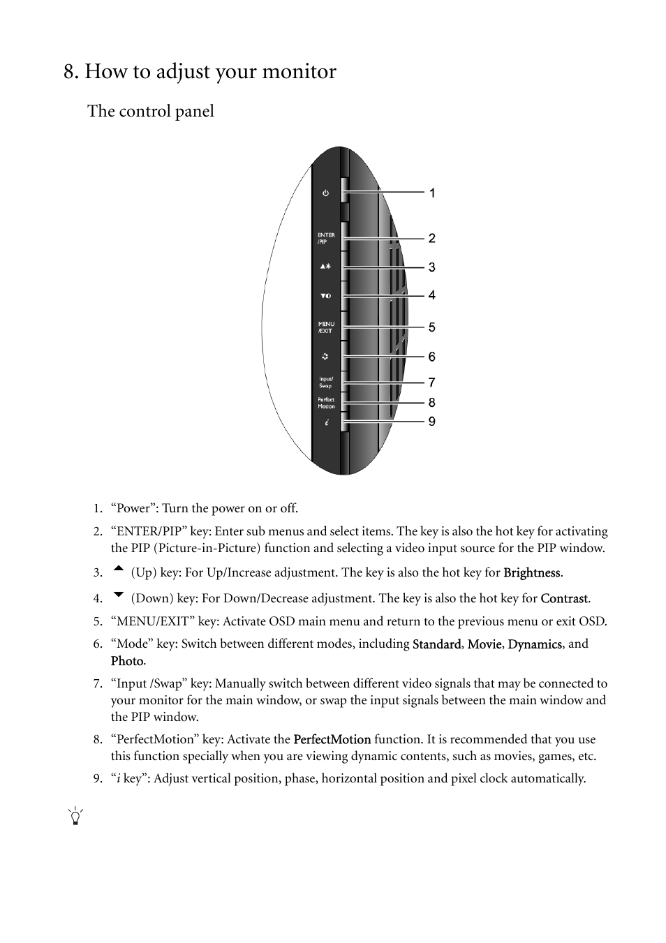 How to adjust your monitor, The control panel | BenQ FP241WZ User Manual | Page 25 / 47