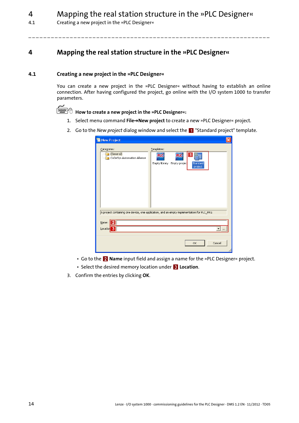 1 creating a new project in the »plc designer, Creating a new project in the »plc designer | Lenze I/O system 1000 User Manual | Page 14 / 44