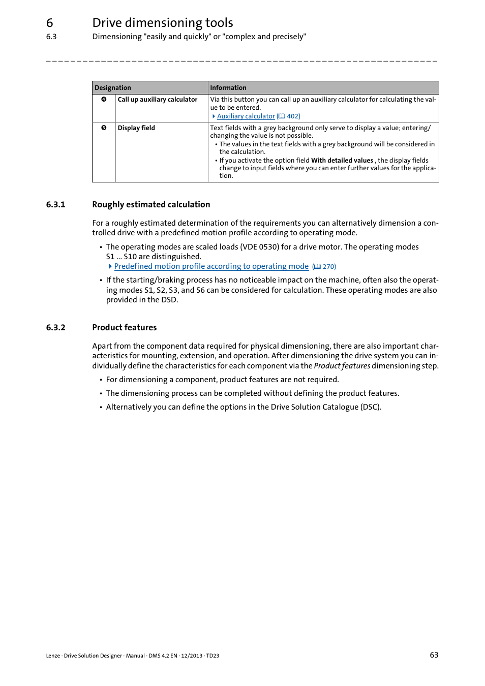 1 roughly estimated calculation, 2 product features, Roughly estimated calculation | Product features, 6drive dimensioning tools | Lenze DSD User Manual | Page 63 / 496