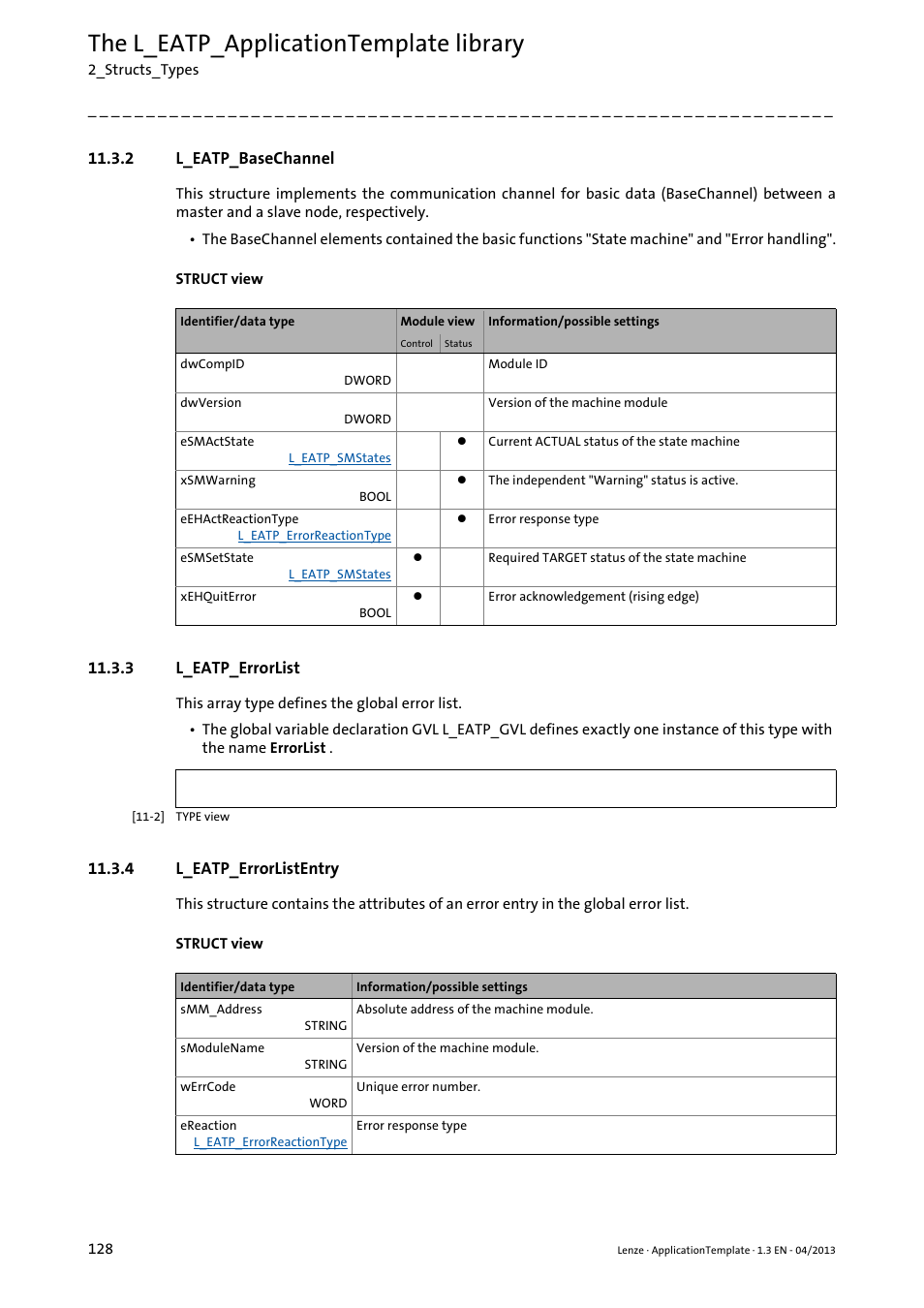 2 l_eatp_basechannel, 3 l_eatp_errorlist, 4 l_eatp_errorlistentry | L_eatp_basechannel ( 128), L_eatp_errorlist ( 128), L_eatp_errorlistentry ( 128), The l_eatp_applicationtemplate library | Lenze PLC Designer ApplicationTemplate (PLC Designer R3-x) User Manual | Page 128 / 177