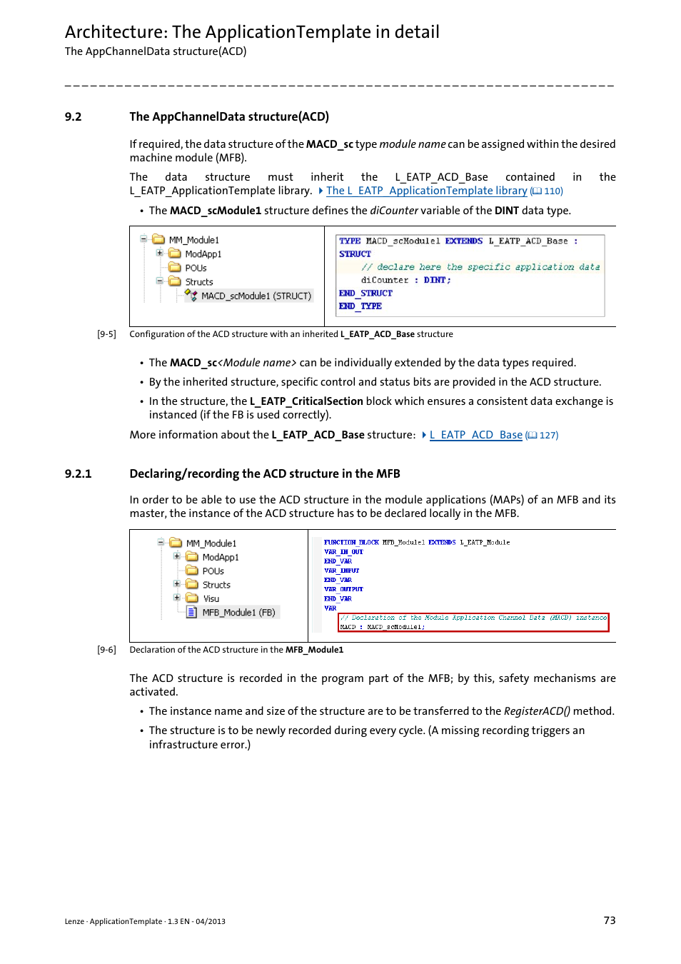 2 the appchanneldata structure(acd), 1 declaring/recording the acd structure in the mfb, The appchanneldata structure(acd) | Declaring/recording the acd structure in the mfb, Architecture: the applicationtemplate in detail | Lenze PLC Designer ApplicationTemplate (PLC Designer R3-x) User Manual | Page 73 / 177