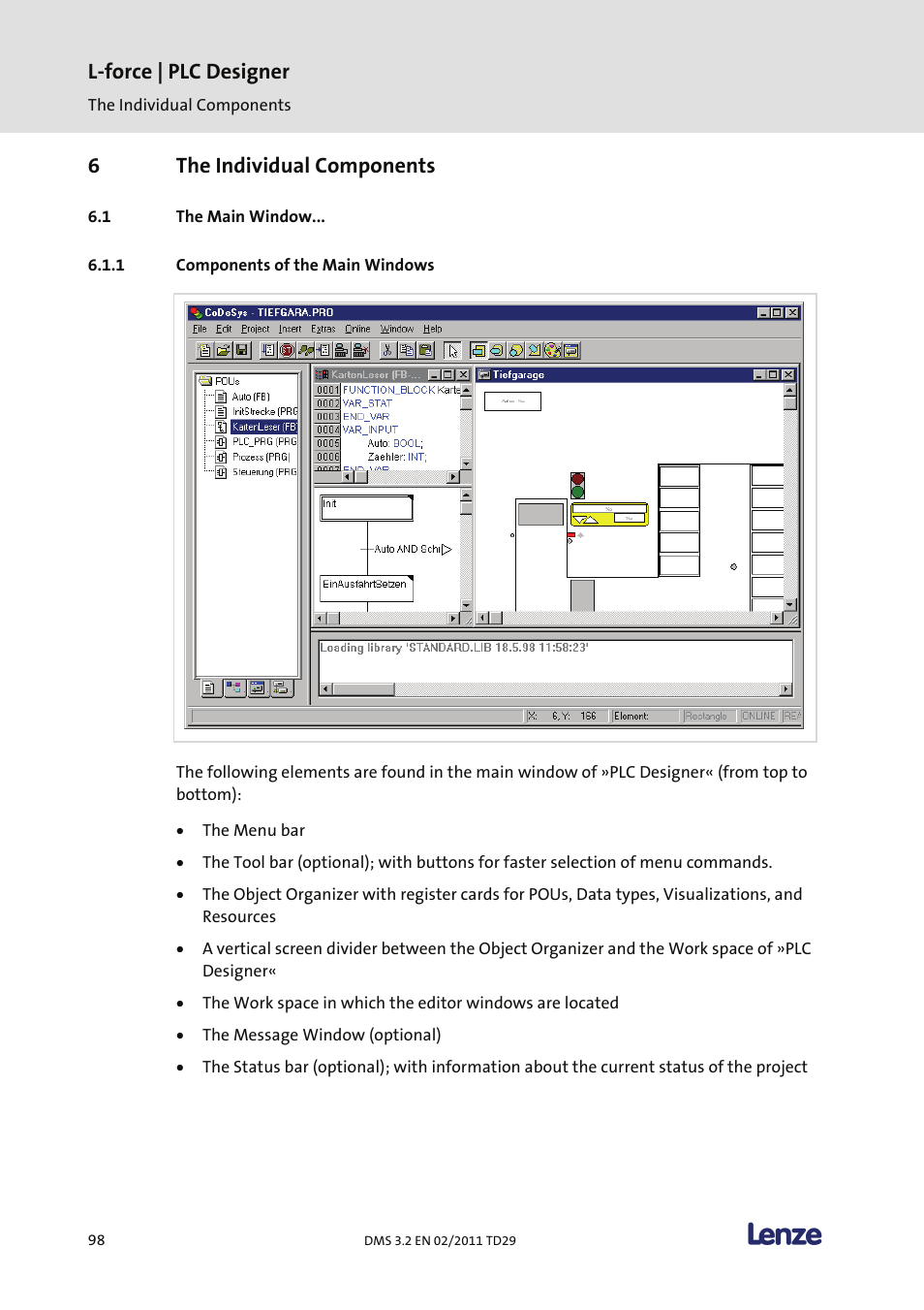 6 the individual components, The main window, Components of the main windows | The individual components, L-force | plc designer, 6the individual components | Lenze PLC Designer PLC Designer (R2-x) User Manual | Page 100 / 844