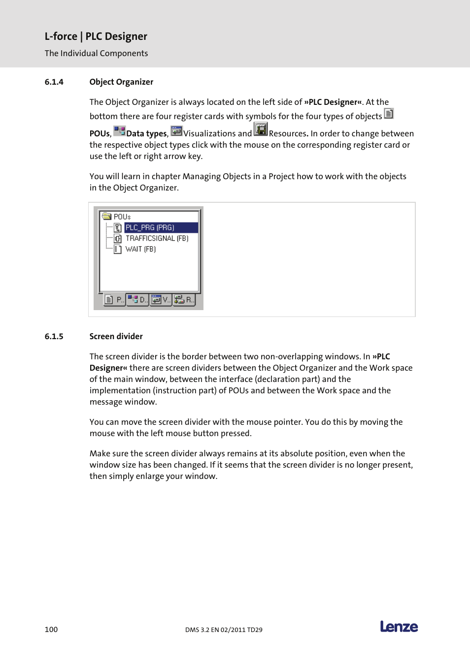 Object organizer, Screen divider, L-force | plc designer | Lenze PLC Designer PLC Designer (R2-x) User Manual | Page 102 / 844