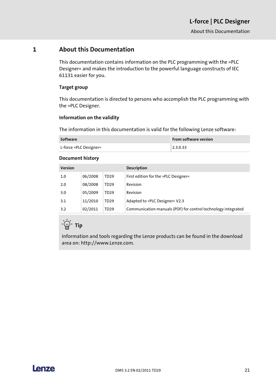 1 about this documentation, Target group, Information on the validity | Document history, About this documentation, L-force | plc designer, 1about this documentation | Lenze PLC Designer PLC Designer (R2-x) User Manual | Page 23 / 844
