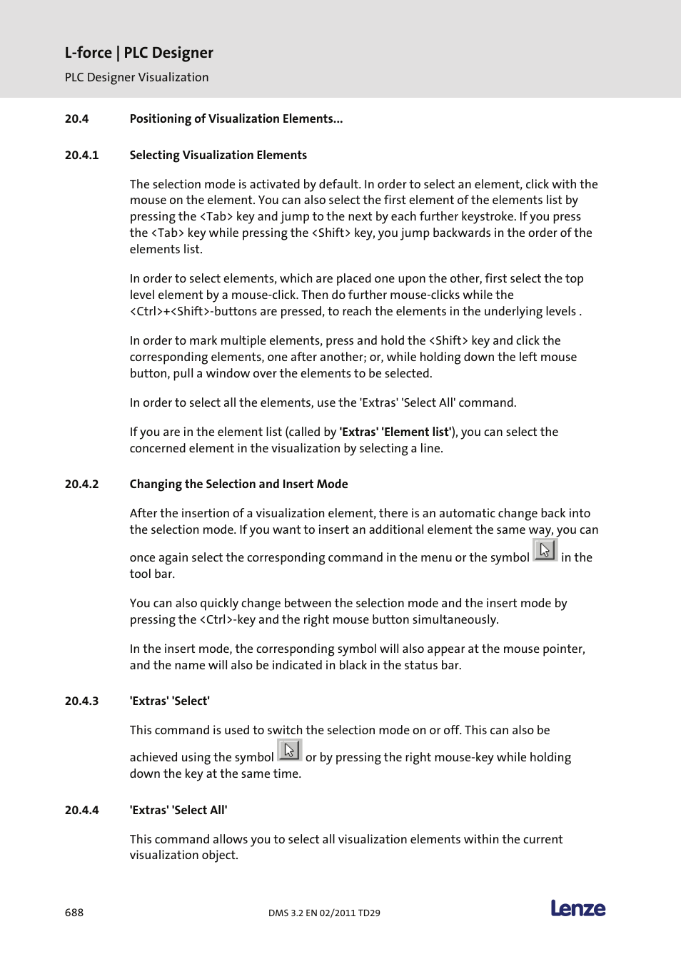 Positioning of visualization elements, Selecting visualization elements, Changing the selection and insert mode | Extras' 'select, Extras' 'select all, L-force | plc designer | Lenze PLC Designer PLC Designer (R2-x) User Manual | Page 690 / 844