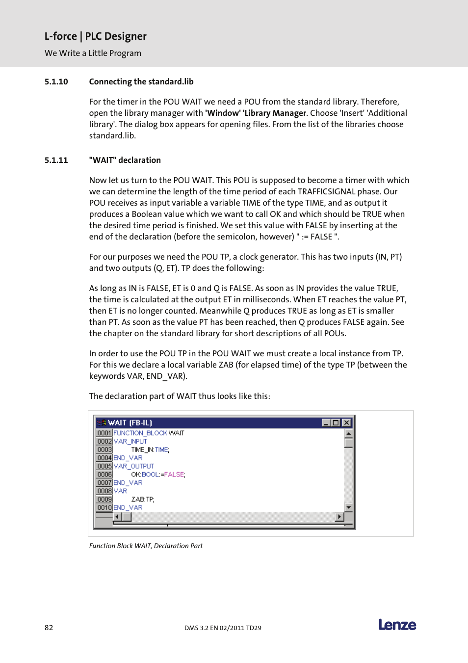 Connecting the standard.lib, Wait" declaration, L-force | plc designer | Lenze PLC Designer PLC Designer (R2-x) User Manual | Page 84 / 844