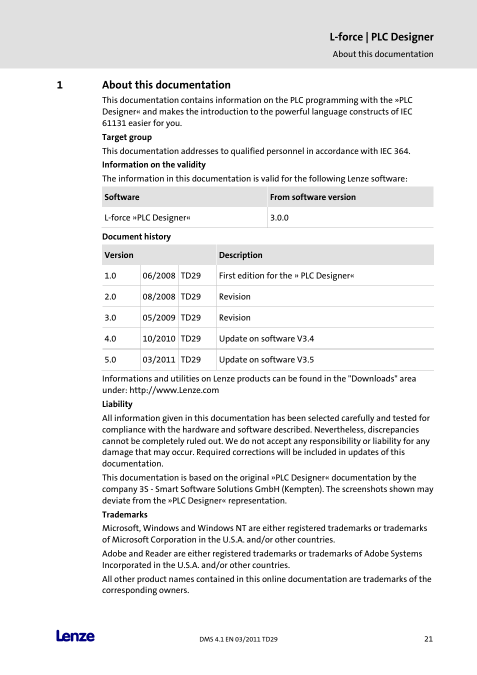 1 about this documentation, About this documentation, L-force | plc designer | 1about this documentation | Lenze PLC Designer PLC Designer (R3-1) User Manual | Page 23 / 1170