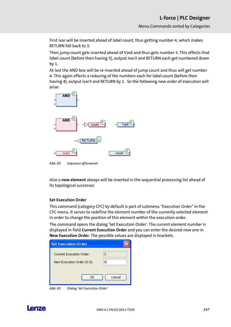 Set execution order, L-force | plc designer | Lenze PLC Designer PLC Designer (R3-1) User Manual | Page 249 / 1170