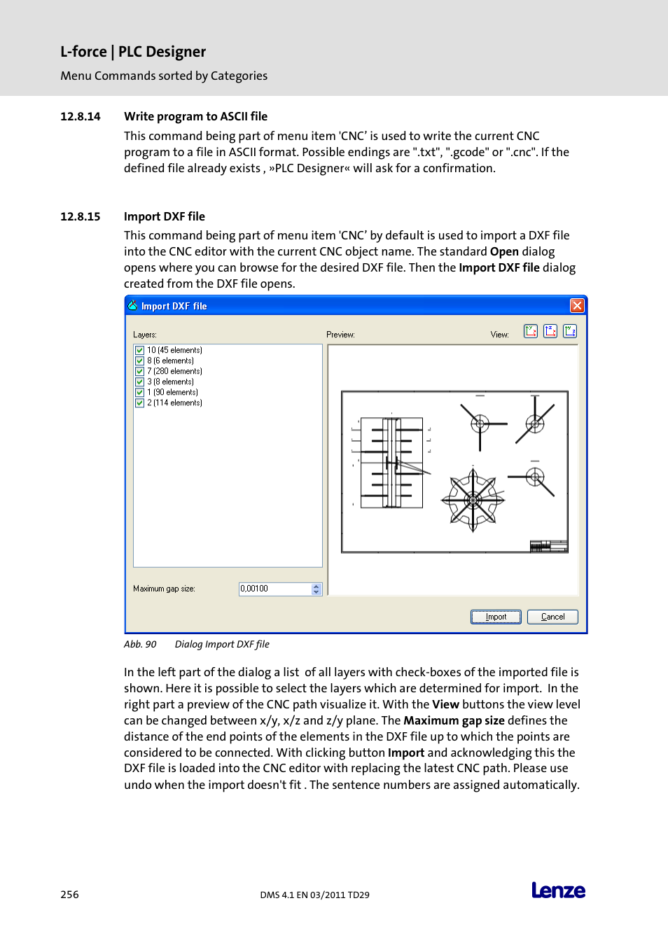 Write program to ascii file, Import dxf file, L-force | plc designer | Lenze PLC Designer PLC Designer (R3-1) User Manual | Page 258 / 1170