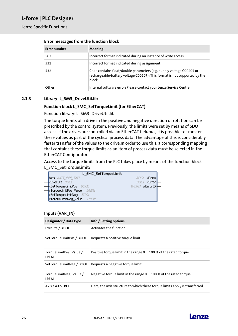 Library: l_sm3_driveutil.lib, Function block l_smc_settorquelimit (for ethercat), L-force | plc designer | Lenze PLC Designer PLC Designer (R3-1) User Manual | Page 28 / 1170