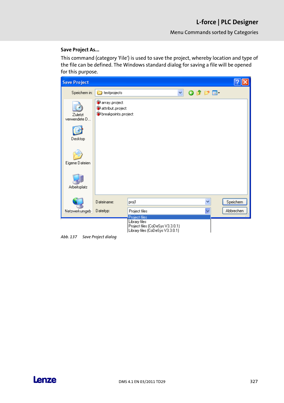 Save project as, L-force | plc designer | Lenze PLC Designer PLC Designer (R3-1) User Manual | Page 329 / 1170