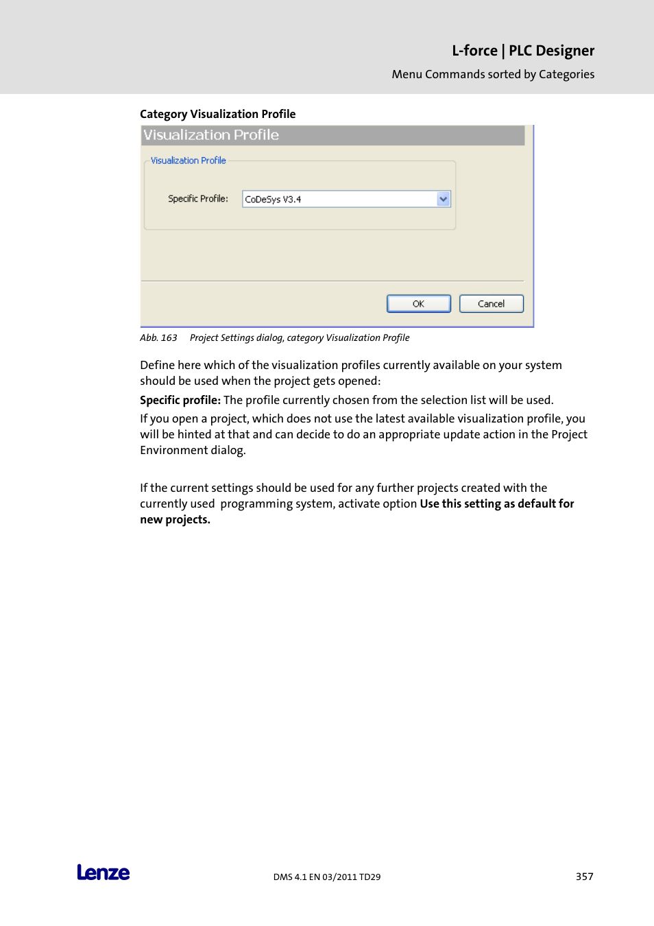 L-force | plc designer | Lenze PLC Designer PLC Designer (R3-1) User Manual | Page 359 / 1170