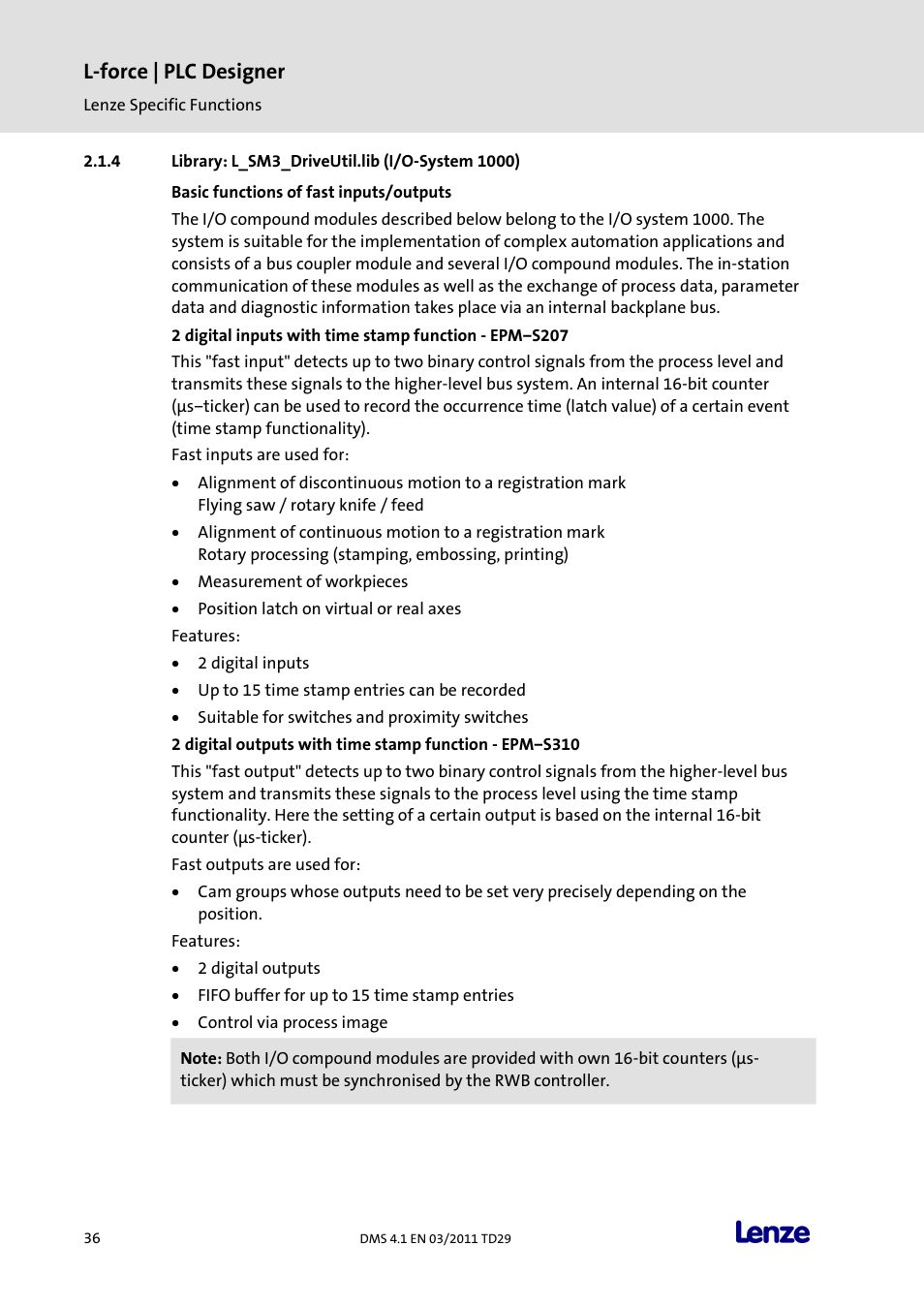 Library: l_sm3_driveutil.lib (i/o-system 1000), Basic functions of fast inputs/outputs, L-force | plc designer | Lenze PLC Designer PLC Designer (R3-1) User Manual | Page 38 / 1170