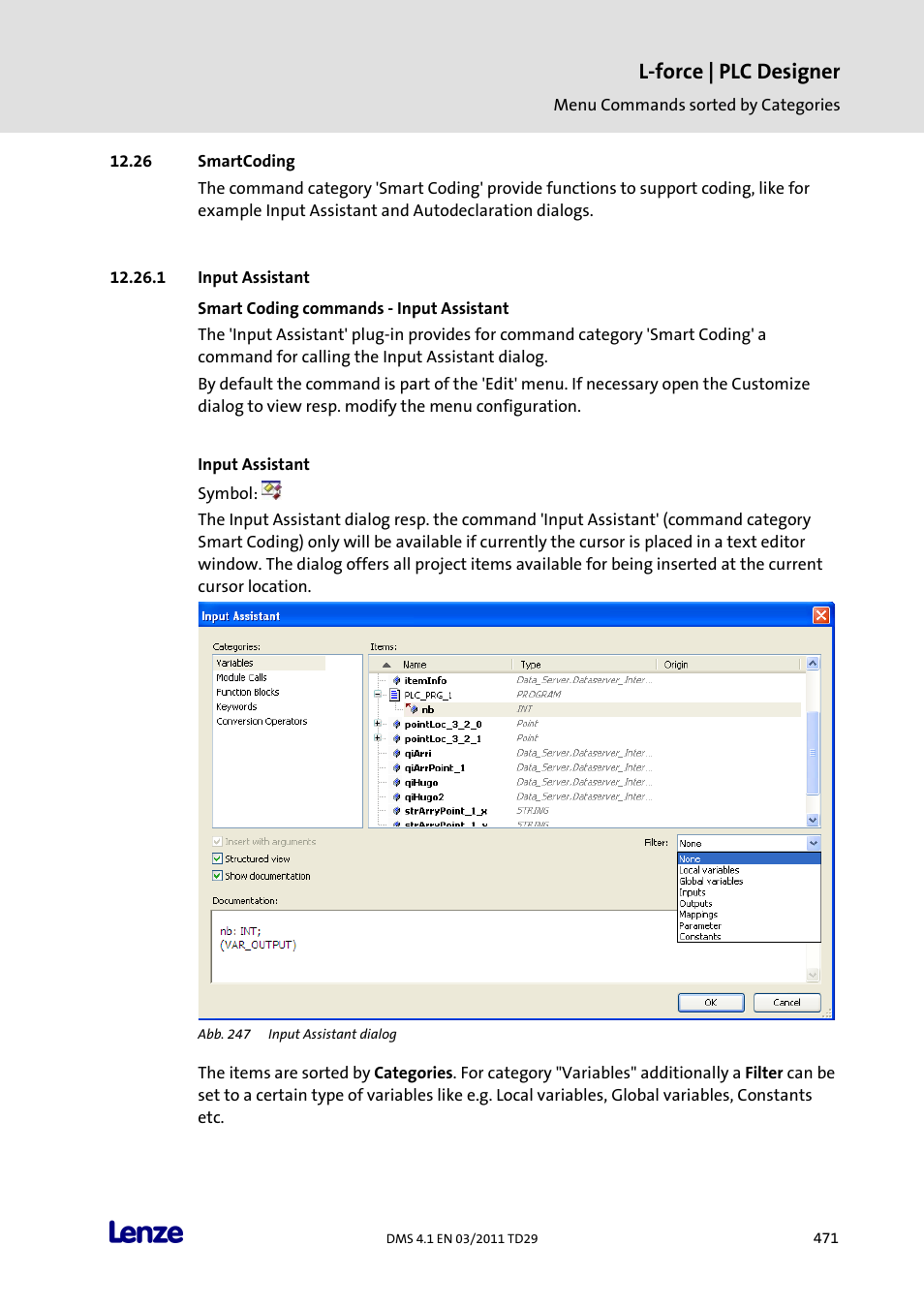 Smartcoding, Input assistant, Smart coding commands - input assistant | L-force | plc designer | Lenze PLC Designer PLC Designer (R3-1) User Manual | Page 473 / 1170
