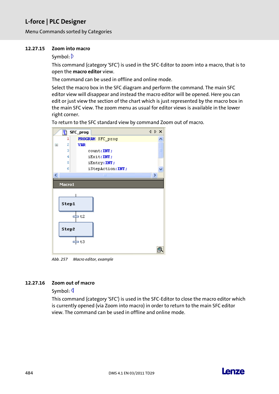 Zoom into macro, Zoom out of macro, L-force | plc designer | Lenze PLC Designer PLC Designer (R3-1) User Manual | Page 486 / 1170