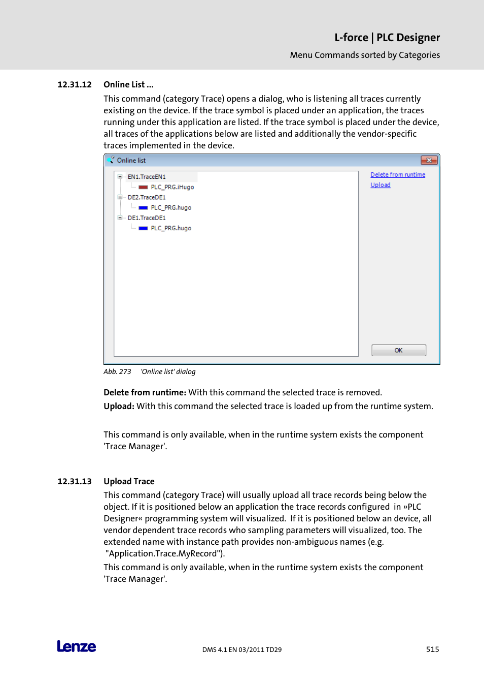 Online list, Upload trace, L-force | plc designer | Lenze PLC Designer PLC Designer (R3-1) User Manual | Page 517 / 1170