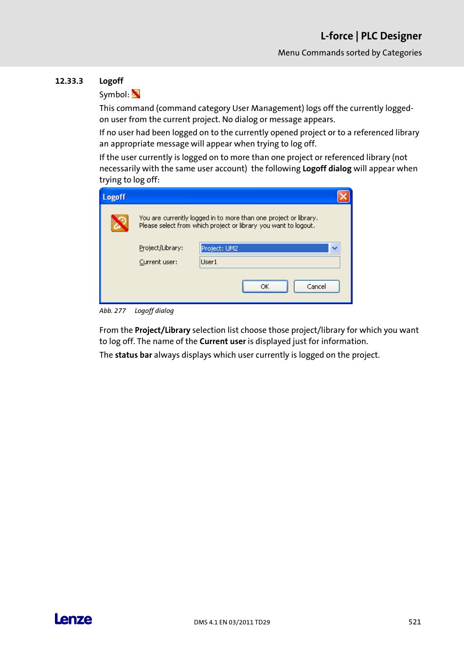 Logoff, L-force | plc designer | Lenze PLC Designer PLC Designer (R3-1) User Manual | Page 523 / 1170