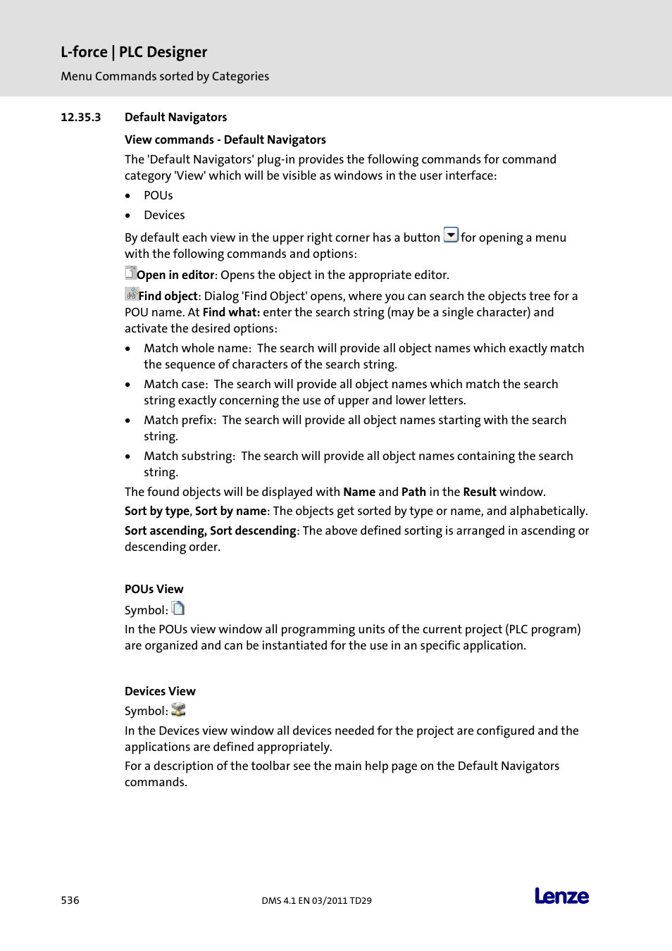 Default navigators, View commands - default navigators, Pous view | Devices view, L-force | plc designer | Lenze PLC Designer PLC Designer (R3-1) User Manual | Page 538 / 1170