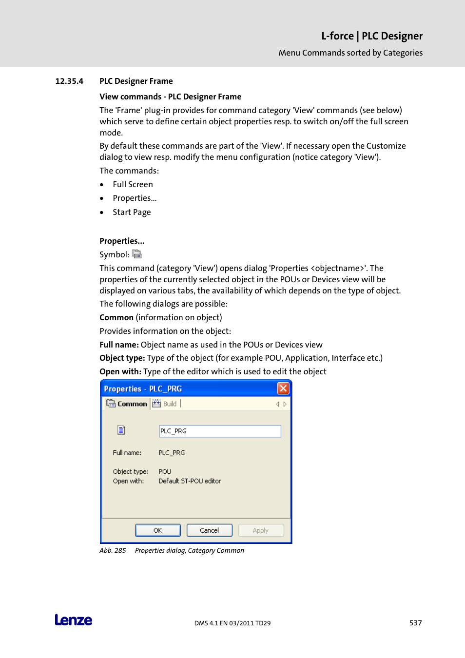 Plc designer frame, View commands - plc designer frame, Properties | L-force | plc designer | Lenze PLC Designer PLC Designer (R3-1) User Manual | Page 539 / 1170