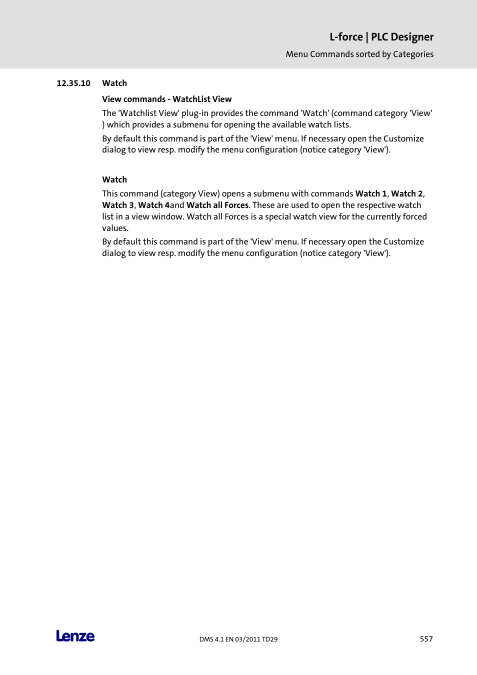 Watch, View commands - watchlist view, L-force | plc designer | Lenze PLC Designer PLC Designer (R3-1) User Manual | Page 559 / 1170
