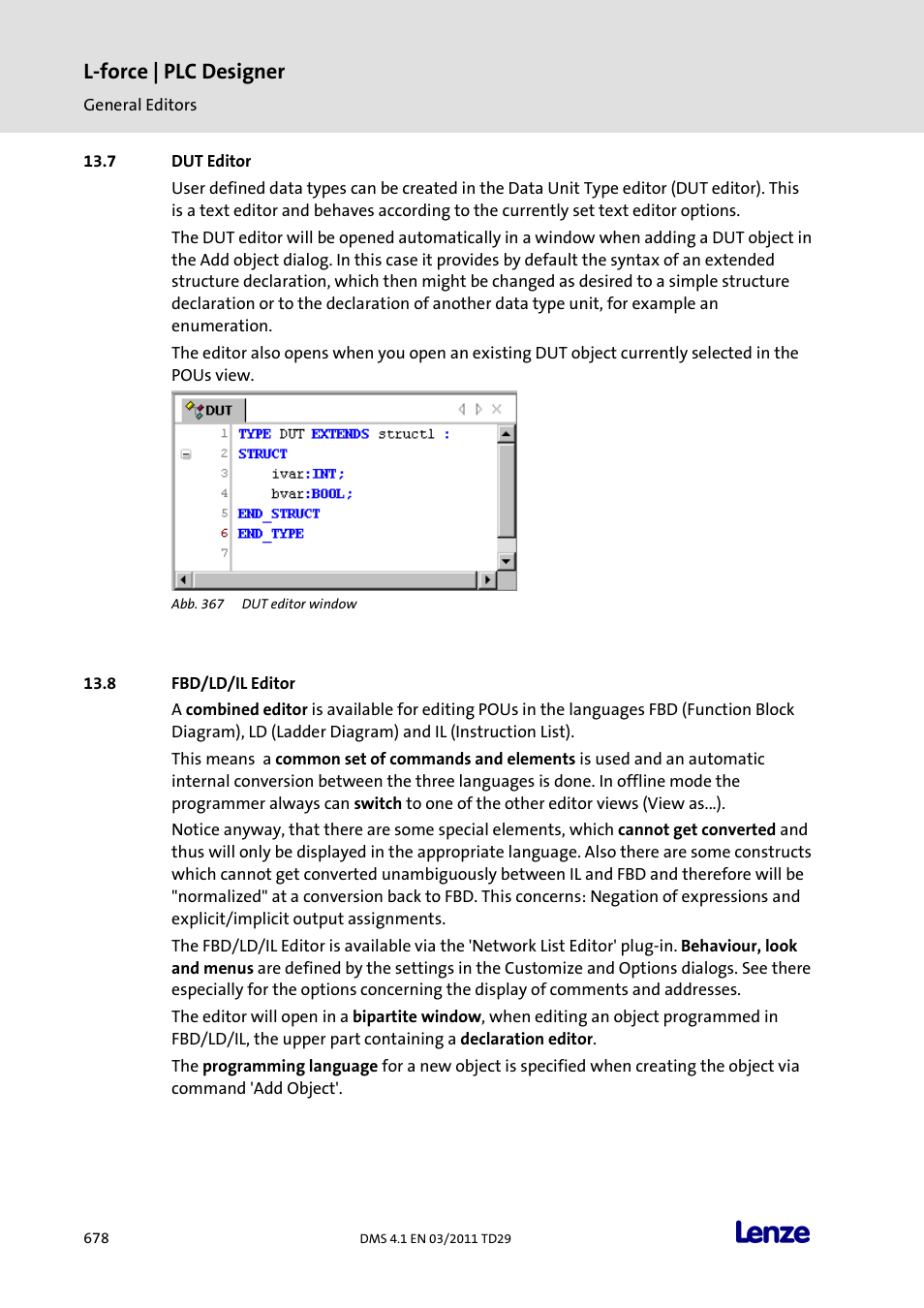 Dut editor, Fbd/ld/il editor, L-force | plc designer | Lenze PLC Designer PLC Designer (R3-1) User Manual | Page 680 / 1170