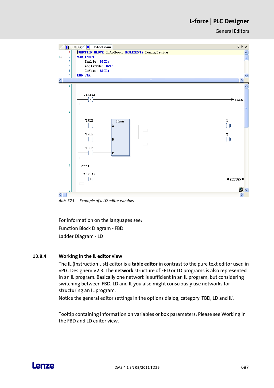 Working in the il editor view, L-force | plc designer | Lenze PLC Designer PLC Designer (R3-1) User Manual | Page 689 / 1170