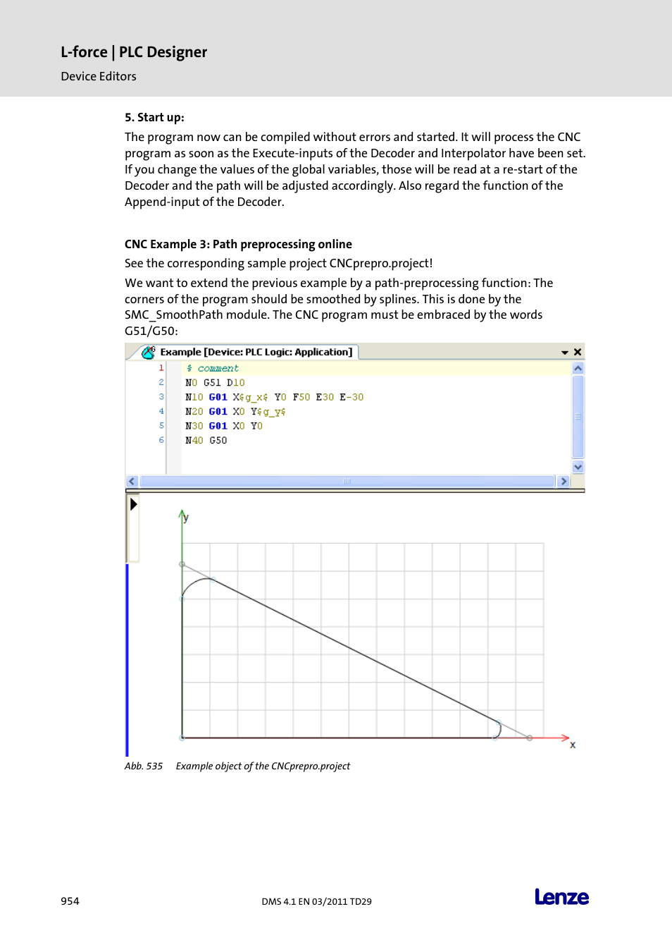 Cnc example 3: path preprocessing online, L-force | plc designer | Lenze PLC Designer PLC Designer (R3-1) User Manual | Page 956 / 1170