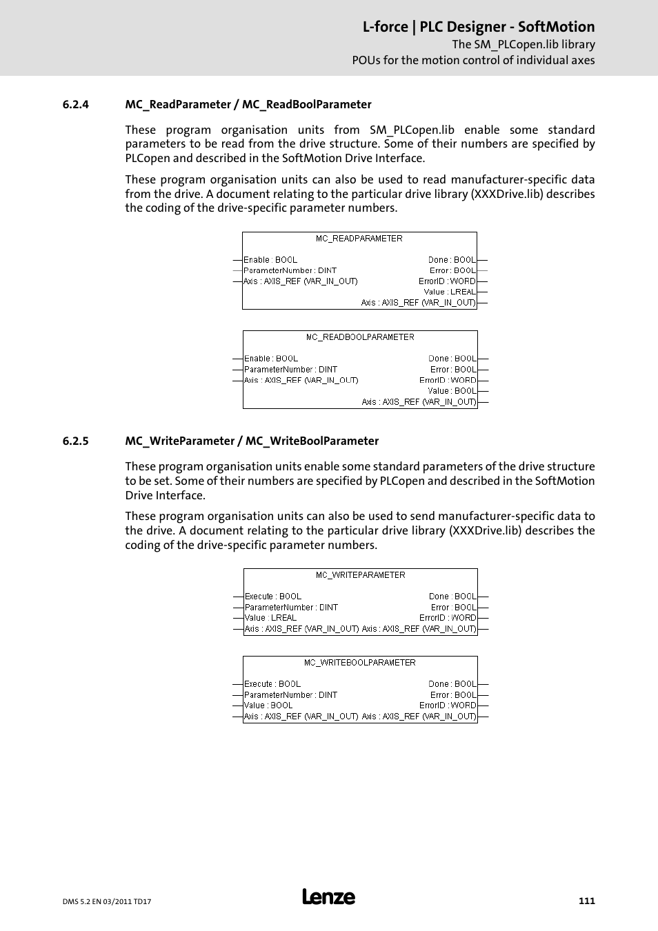 4 mc_readparameter / mc_readboolparameter, 5 mc_writeparameter / mc_writeboolparameter, Mc_readparameter / mc_readboolparameter | Mc_writeparameter / mc_writeboolparameter, L-force | plc designer - softmotion | Lenze PLC Designer PLC-Designer (R2-x) SoftMotion User Manual | Page 111 / 290