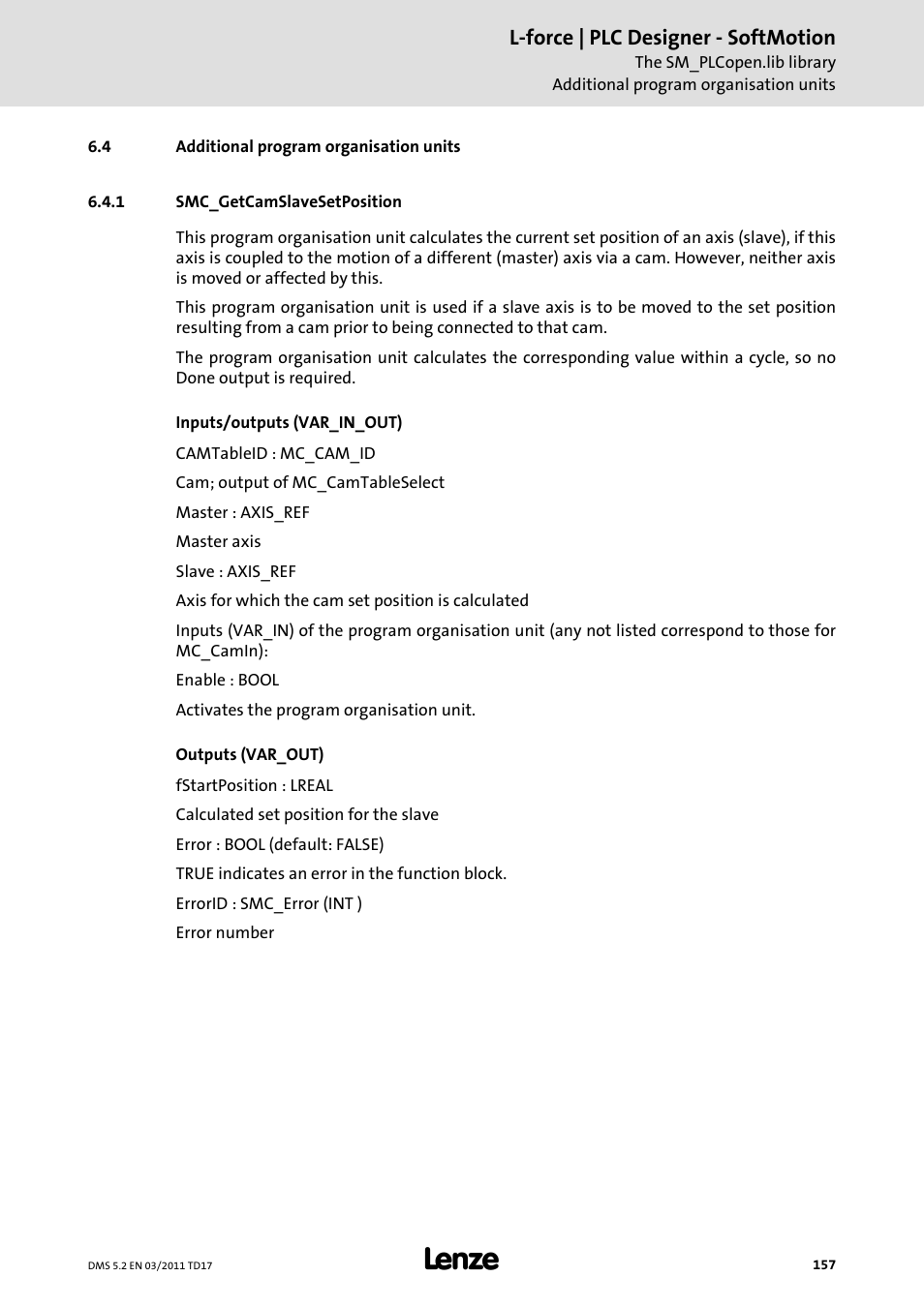 4 additional program organisation units, 1 smc_getcamslavesetposition, Additional program organisation units | Smc_getcamslavesetposition | Lenze PLC Designer PLC-Designer (R2-x) SoftMotion User Manual | Page 157 / 290