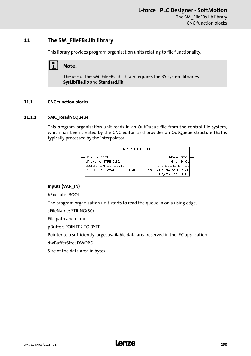 11 the sm_filefbs.lib library, 1 cnc function blocks, 1 smc_readncqueue | The sm_filefbs.lib library, Cnc function blocks, Smc_readncqueue, Using one of the, For this reason it should not be | Lenze PLC Designer PLC-Designer (R2-x) SoftMotion User Manual | Page 250 / 290