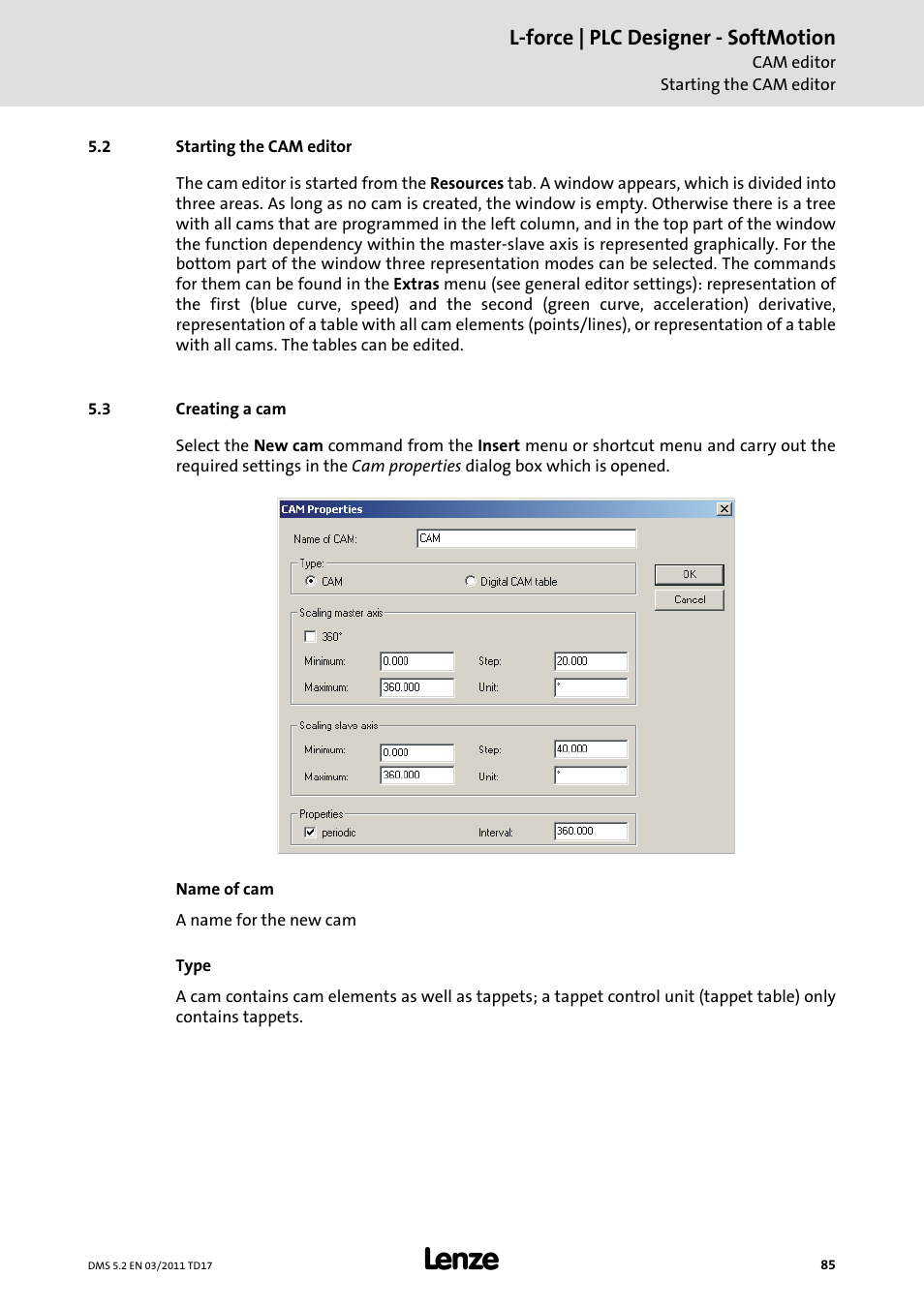 2 starting the cam editor, 3 creating a cam, Starting the cam editor | Creating a cam, L-force | plc designer - softmotion | Lenze PLC Designer PLC-Designer (R2-x) SoftMotion User Manual | Page 85 / 290