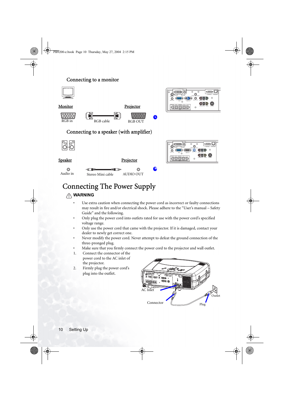 Connecting the power supply, Connecting to a monitor, Connecting to a speaker (with amplifier) | Monitor projector, Speaker projector, Warning, Outlet | BenQ PB9200 User Manual | Page 16 / 53