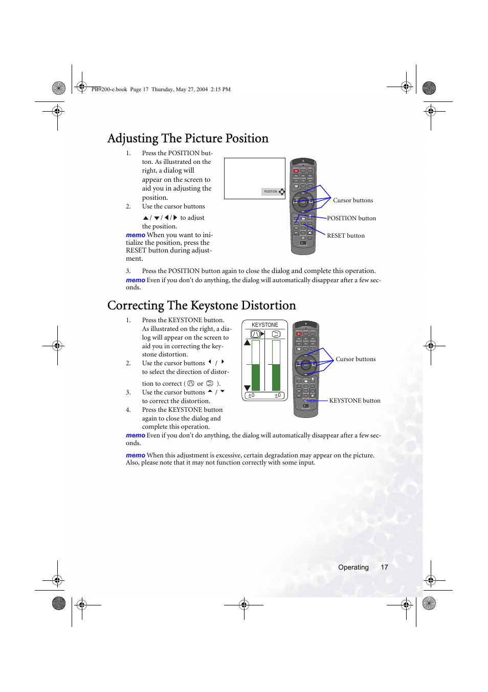 Adjusting the picture position, Correcting the keystone distortion, Dialog and complete this operation | Operating 17, Press the position button again to close the, Position button cursor buttons reset button, Cursor buttons keystone button, 0keystone + 0 | BenQ PB9200 User Manual | Page 23 / 53