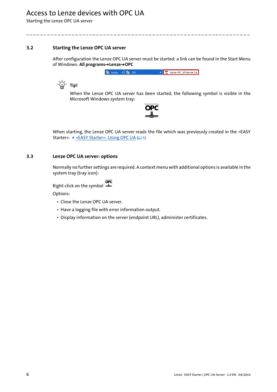 2 starting the lenze opc ua server, 3 lenze opc ua server: options, Starting the lenze opc ua server | Lenze opc ua server: options, Access to lenze devices with opc ua | Lenze ASY Starter Lenze OPC UA-Server User Manual | Page 6 / 9