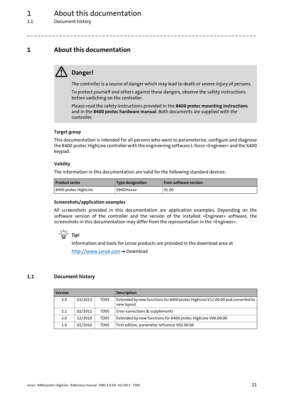 1 about this documentation, 1 document history, About this documentation | Document history, 1about this documentation, Danger | Lenze 8400 User Manual | Page 21 / 1494