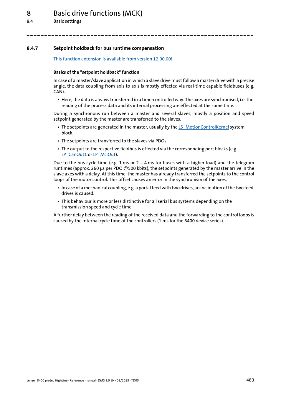 7 setpoint holdback for bus runtime compensation, Setpoint holdback for bus runtime compensation, 8basic drive functions (mck) | Lenze 8400 User Manual | Page 483 / 1494