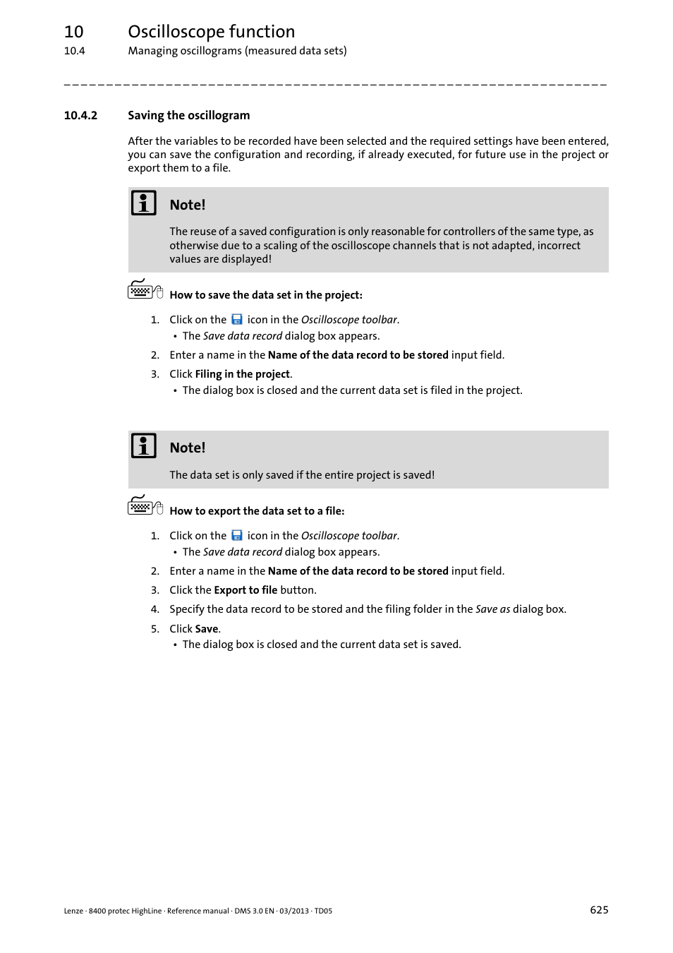 2 saving the oscillogram, Saving the oscillogram, Saving the oscillogram ( 625) | 10 oscilloscope function | Lenze 8400 User Manual | Page 625 / 1494