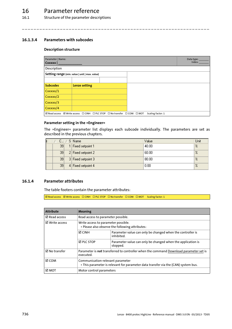 4 parameters with subcodes, 4 parameter attributes, Parameters with subcodes | Parameter attributes, 16 parameter reference | Lenze 8400 User Manual | Page 736 / 1494