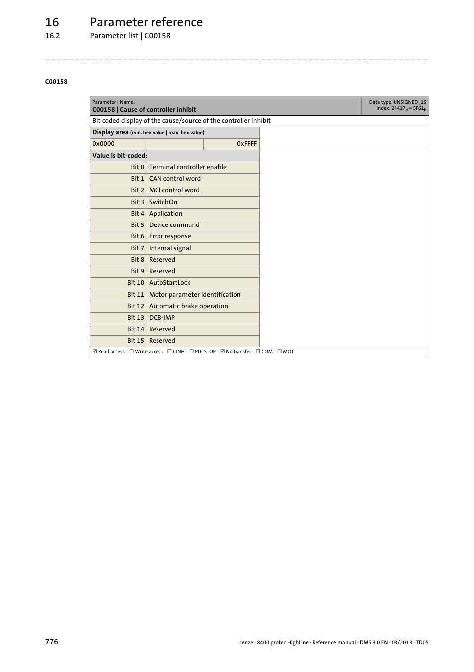 C00158 | cause of controller inhibit, C00158, Provid | 16 parameter reference | Lenze 8400 User Manual | Page 776 / 1494