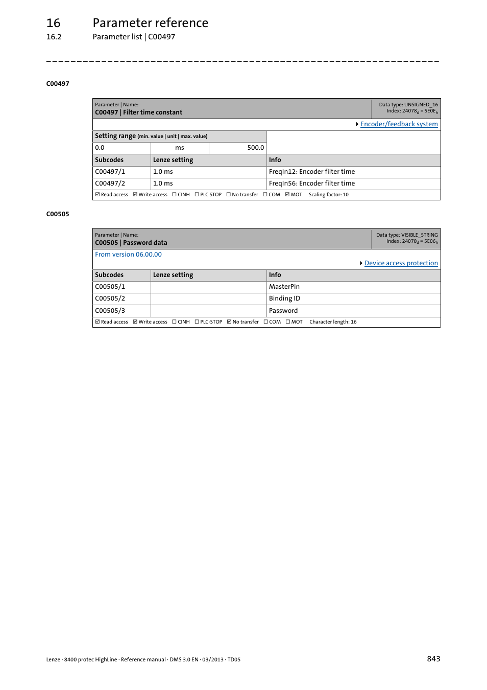 C00497 | filter time constant, C00505 | password data, C00505/3 | C00505/2, Ding binding id in, C00505/1, C00497, C00497/2, C00497/1, 16 parameter reference | Lenze 8400 User Manual | Page 843 / 1494