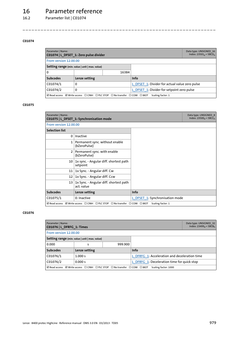 C01074 | l_dfset_1: zero pulse divider, C01075 | l_dfset_1: synchronisation mode, C01076 | l_dfrfg_1: times | 16 parameter reference | Lenze 8400 User Manual | Page 979 / 1494