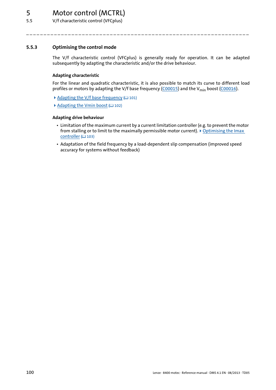 3 optimising the control mode, Optimising the control mode, 5motor control (mctrl) | Lenze 8400 motec User Manual | Page 100 / 518