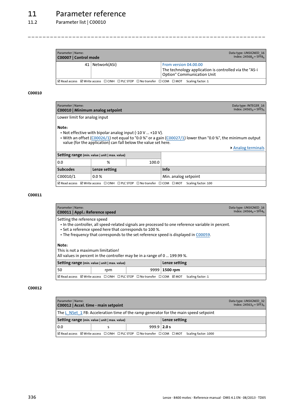 C00010 | minimum analog setpoint, C00011 | appl.: reference speed, C00012 | accel. time - main setpoint | C00011, C00012, C00012), Rence speed set in, The reference speed, Up to the traversing speed set in, Nce speed in | Lenze 8400 motec User Manual | Page 336 / 518