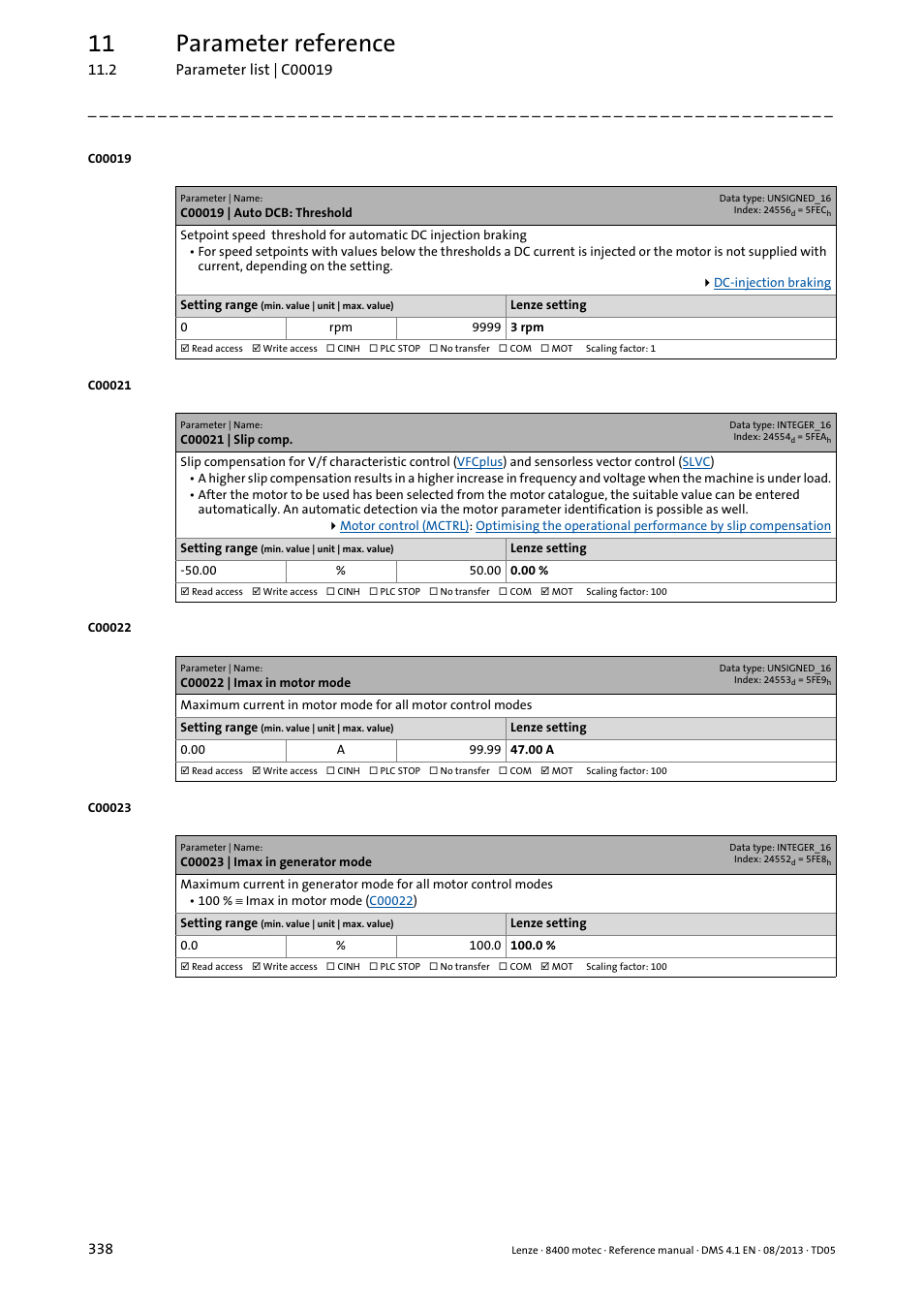 C00019 | auto dcb: threshold, C00021 | slip comp, C00022 | imax in motor mode | C00023 | imax in generator mode, C00022, To doub, C00019, C00021, Required for, C00023 | Lenze 8400 motec User Manual | Page 338 / 518