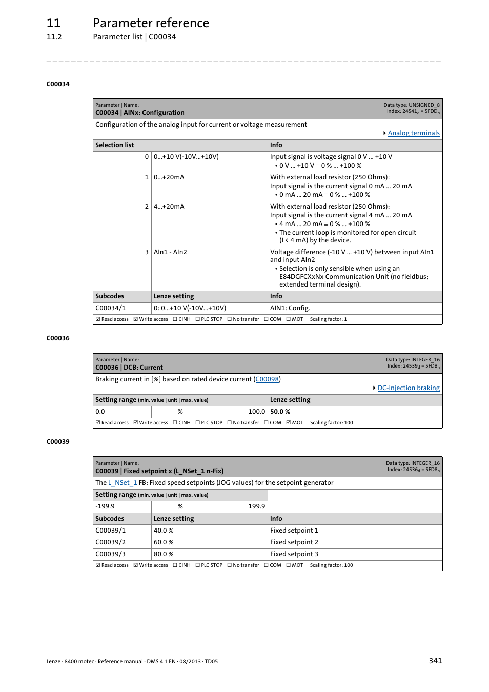 C00034 | ainx: configuration, C00036 | dcb: current, C00039 | fixed setpoint x (l_nset_1 n-fix) | C00039/1, C00039/2, C00039/3, Is used a, C00036, Is injecte, C00034/1 | Lenze 8400 motec User Manual | Page 341 / 518