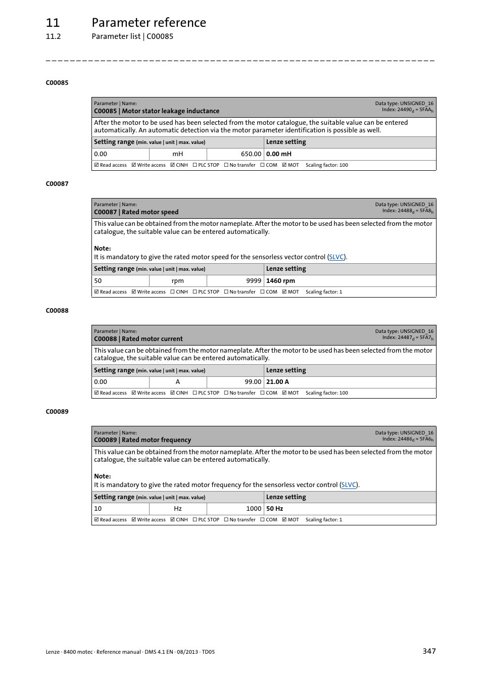 C00085 | motor stator leakage inductance, C00087 | rated motor speed, C00088 | rated motor current | C00089 | rated motor frequency, C00087, C00088, C00089, C00085, Rate, For standard applications and corr | Lenze 8400 motec User Manual | Page 347 / 518
